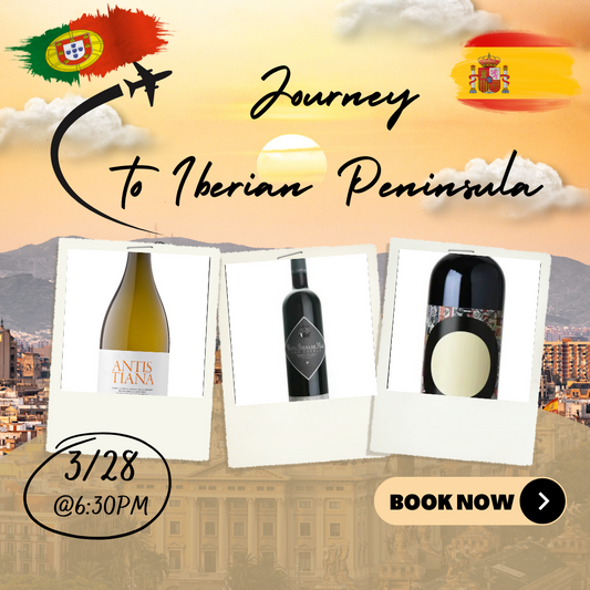 Iberian Peninsula Journey Virtual Wine Tasting March 28th @ 6:30pm