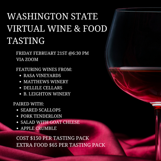 Washington State Virtual Food & Wine Tasting Feb. 21st