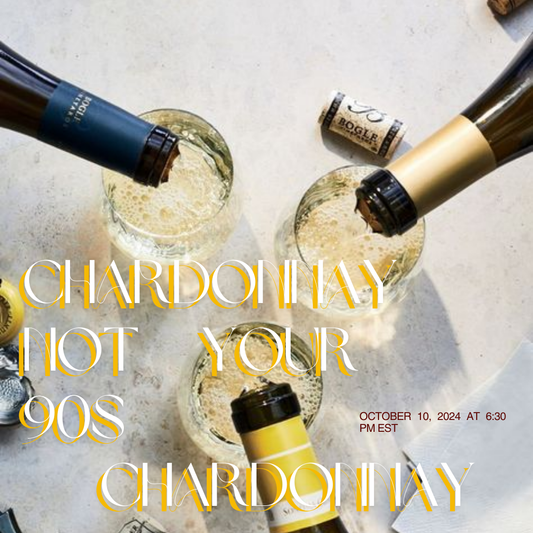 OWS "Chardonnay - not your 90's Chardonnay" Experience October 10, 2024 @ 6:30 pm